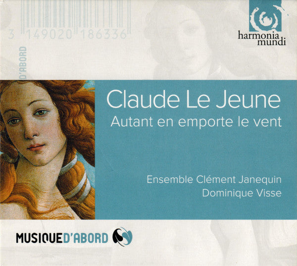 Claude Le Jeune - Ensemble Clément Janequin, Dominique Visse : Autant En Emporte Le Vent (CD, Album)