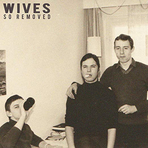 Wives (5) : So Removed (LP, Album)