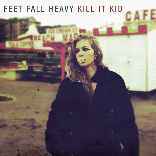 Kill It Kid : Feet Fall Heavy (LP, Album)