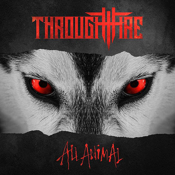 Through Fire : All Animal  (CD, Album)