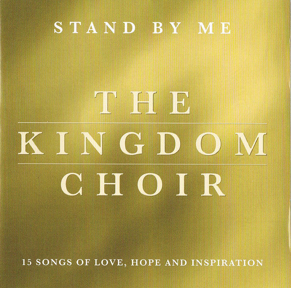 The Kingdom Choir : Stand By Me (CD, Album)