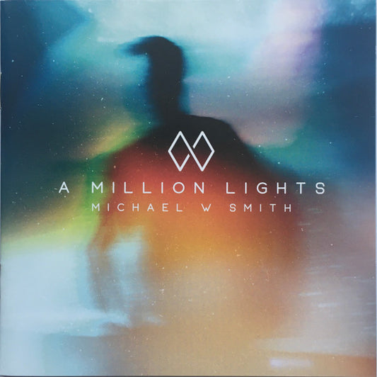 Michael W. Smith : A Million Lights (CD, Album)