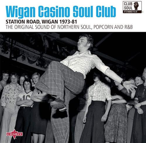 Various : Wigan Casino Soul Club Station Road, Wigan 1973-81 (CD, Comp, Dig)