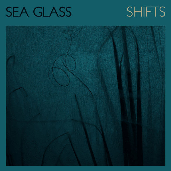 Sea Glass : Shifts (LP, Ltd, Sea)