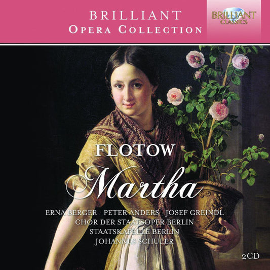 Flotow* - Erna Berger •  Peter Anders (2) •  Josef Greindl •  Chor Der Staatsoper Berlin •  Staatskapelle Berlin •  Johannes Schüler : Martha (2xCD, Album, RE)