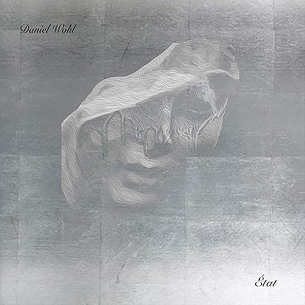 Daniel Wohl : État (CD, Album)