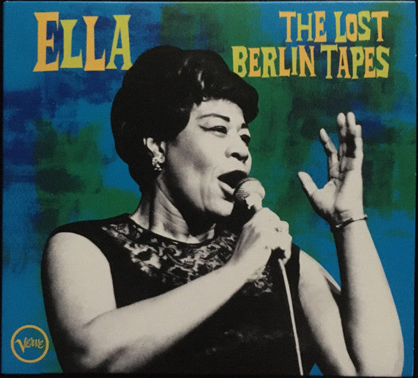 Ella Fitzgerald : The Lost Berlin Tapes (CD, Album, Pap)