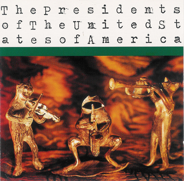 The Presidents Of The United States Of America : The Presidents Of The United States Of America (CD, Album)