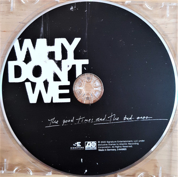 Why Don't We : The Good Times and The Bad Ones (CD, Album)