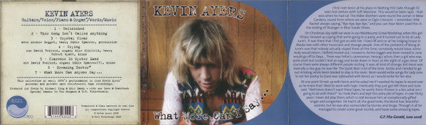 Kevin Ayers : What More Can I Say ... (CD, Album, RM)