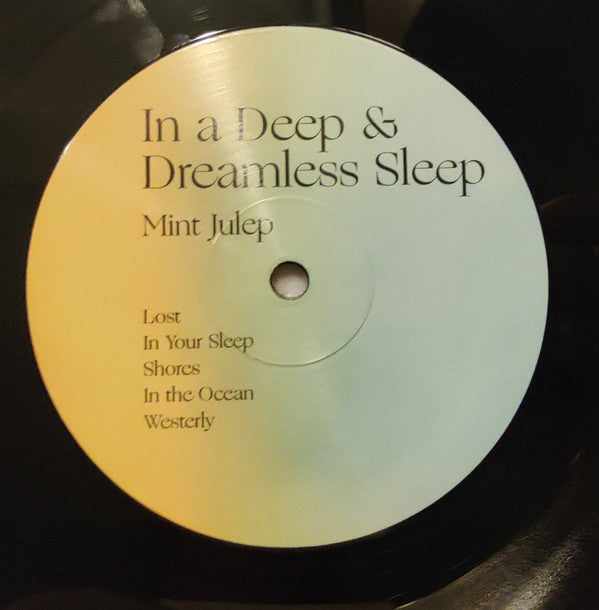 Mint Julep : In A Deep & Dreamless Sleep (LP, Album)