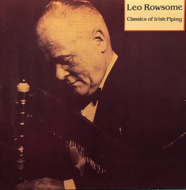 Leo Rowsome : Classics Of Irish Piping  (CD, Comp, RM)