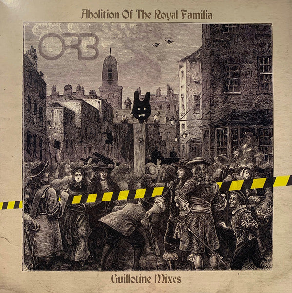 Orb* : Abolition Of The Royal Familia (Guillotine Mixes) (2xLP, Album, Ltd, Blu)