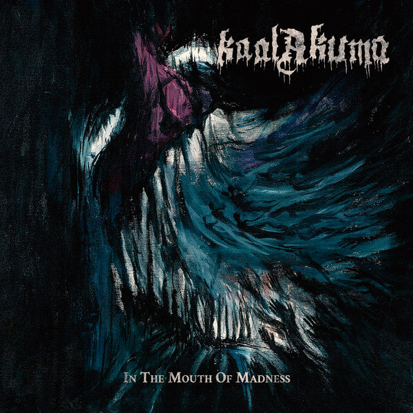 Kaal Akuma : In The Mouth Of Madness (CD, Album)