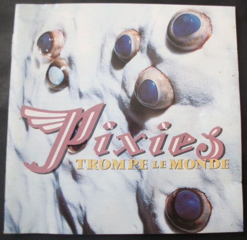 Pixies : Trompe Le Monde (CD, Album, RE, Tec)