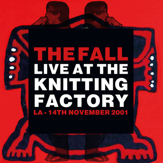 The Fall : Live At The Knitting Factory LA - 14th November 2001 (LP, Album, RE)