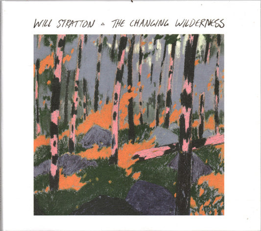 Will Stratton : The Changing Wilderness (CD, Album)