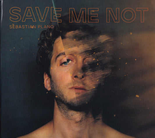 Sebastian Plano : Save Me Not (CD, Album)