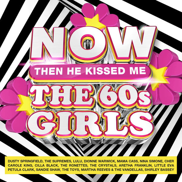 Various : NOW The 60s Girls: Then He Kissed Me (4xCD, Comp)