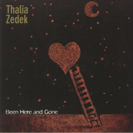 Thalia Zedek : Been Here And Gone (LP, Album, RE)