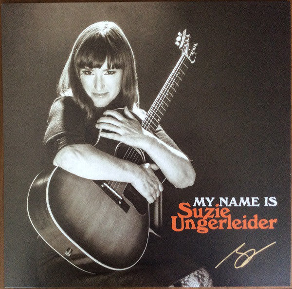 Suzie Ungerleider : My Name Is Suzie Ungerleider (LP, Album, Ora)