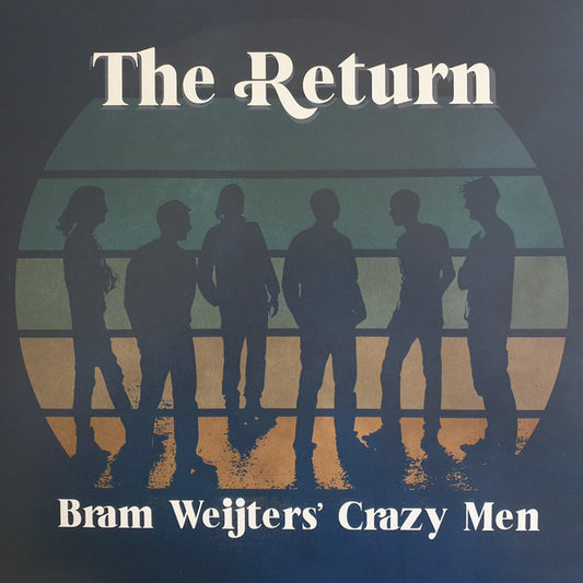 Bram Weijters' Crazy Men : The Return (LP, Album)