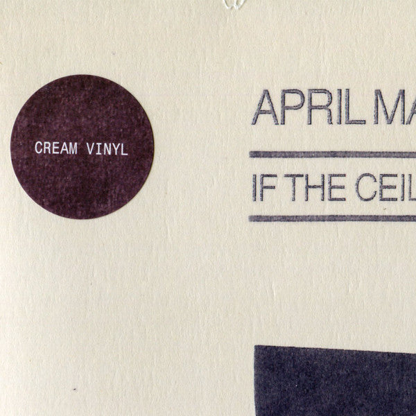 April Magazine : If The Ceiling Were A Kite (LP, Comp, Ltd, Cre)