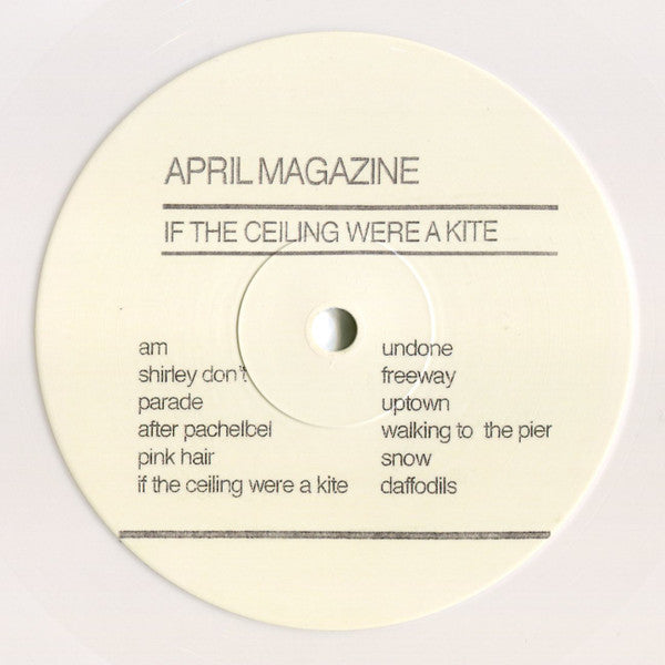 April Magazine : If The Ceiling Were A Kite (LP, Comp, Ltd, Cre)