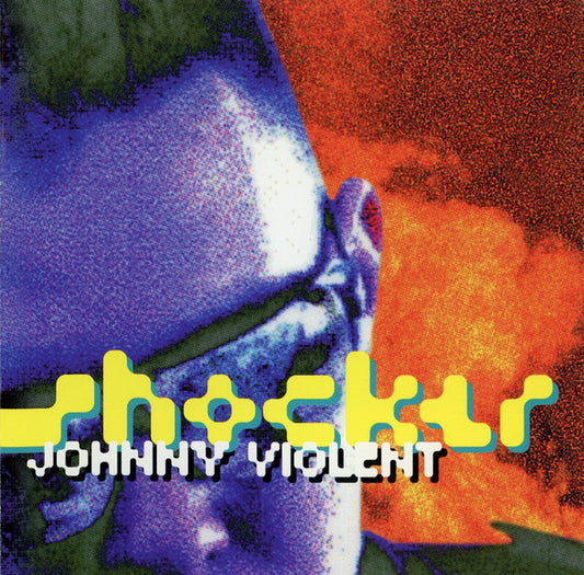 Johnny Violent : Shocker (CD, Album + CD, Mixed)