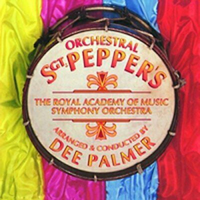 Royal Academy Of Music Symphony Orchestra, Dee Palmer : Orchestral Sgt. Pepper's - Orchestral Arrangements Of The Classic Beatles Album (CD, Album, RE)