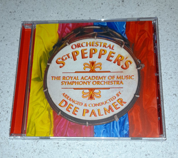 Royal Academy Of Music Symphony Orchestra, Dee Palmer : Orchestral Sgt. Pepper's - Orchestral Arrangements Of The Classic Beatles Album (CD, Album, RE)