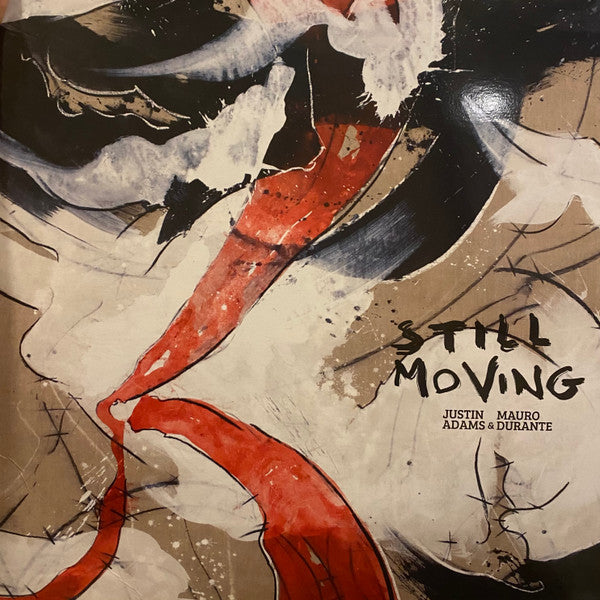 Justin Adams & Mauro Durante : Still Moving (LP, Album)