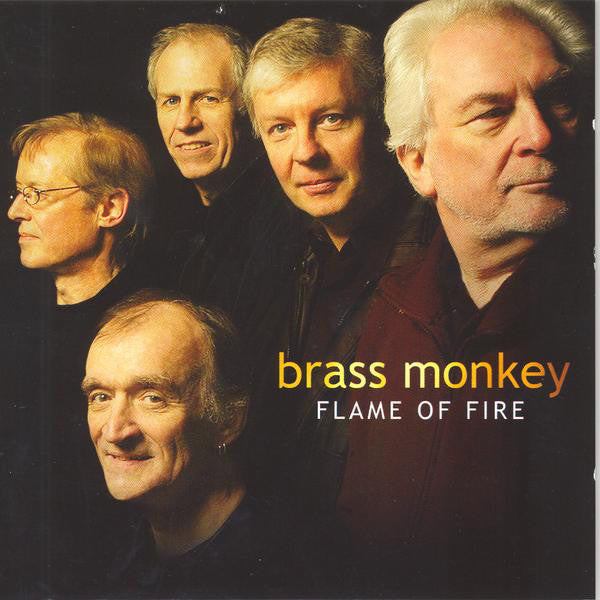 Brass Monkey (5) : Flame Of Fire (CD, Album)