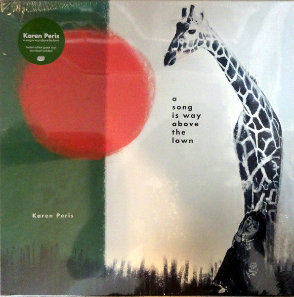 Karen Peris : A Song Is Way Above The Lawn (LP, Album, Ltd, Gre)