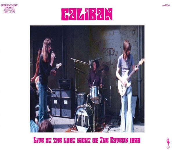 Caliban (8) : Live At The Last Night Of The Cavern 1973 (CD, Album, Ltd)