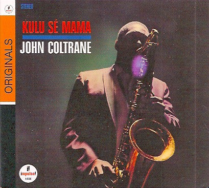 John Coltrane : Kulu Sé Mama (CD, Album, RE, RM, Dig)