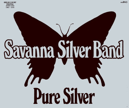 Savanna Silver Band : Pure Silver (CD, Album, Ltd, RE)