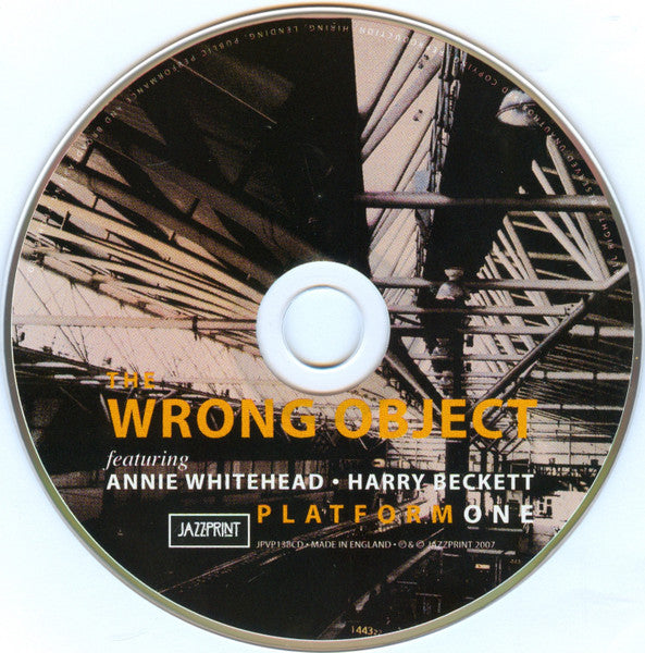 The Wrong Object featuring Annie Whitehead • Harry Beckett : Platform One (CD, Album)