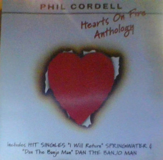 Phil Cordell : Hearts On Fire Anthology (CD, Comp)