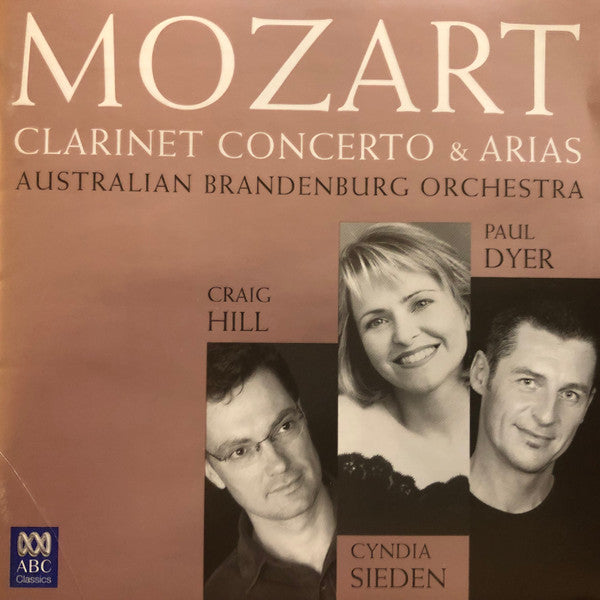 Australian Brandenburg Orchestra, Craig Hill (2), Cyndia Sieden : Mozart Clarinet Concerto & Arias (CD, Album)