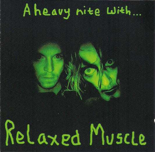 Relaxed Muscle : A Heavy Nite With... (CD, Album, Enh)