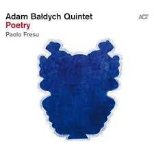 Adam Bałdych Quintet, Paolo Fresu : Poetry (LP, Album)