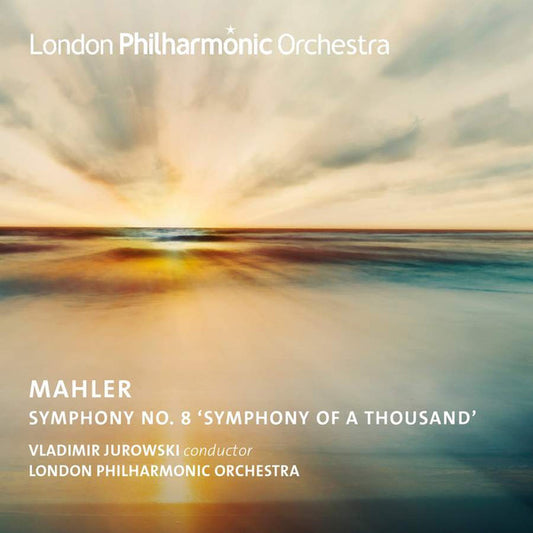 Mahler*, Vladimir Jurowski, London Philharmonic Orchestra : Symphony No. 8 'Symphony Of A Thousand' (CD, Album)