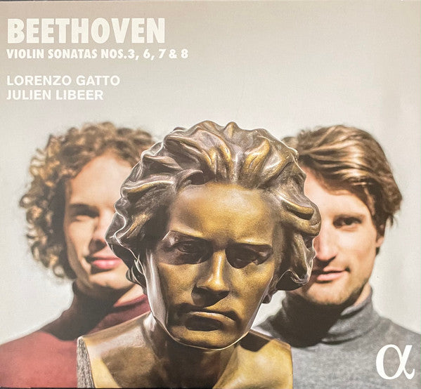 Beethoven* / Lorenzo Gatto, Julien Libeer : Violin Sonatas Nos. 3, 6, 7 & 8 (CD, Album)