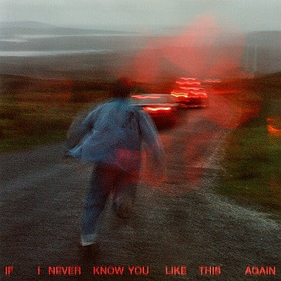 SOAK (4) : If I Never Know You Like This Again (LP)