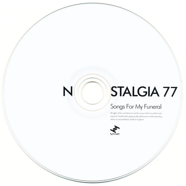 Nostalgia 77 : Songs For My Funeral (CD, Album)