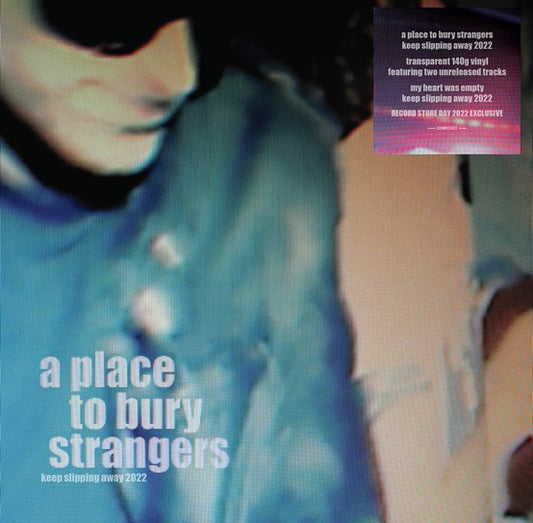 A Place To Bury Strangers : Keep Slipping Away 2022 (LP, EP, RSD, Ltd, Tra)