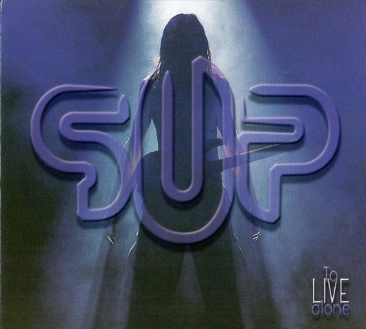 SUP : To Live Alone (CD, Album)