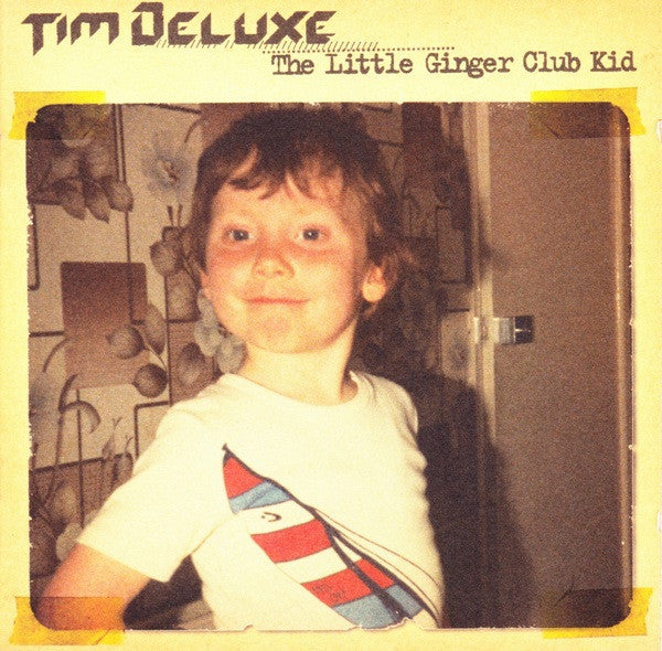 Tim Deluxe : The Little Ginger Club Kid (CD, Album)