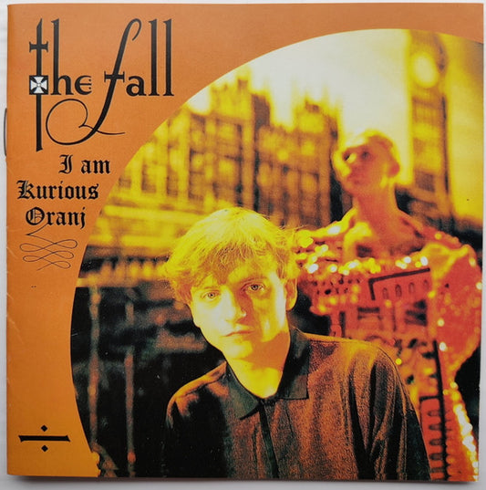 The Fall : I Am Kurious Oranj (CD, Album, RE)